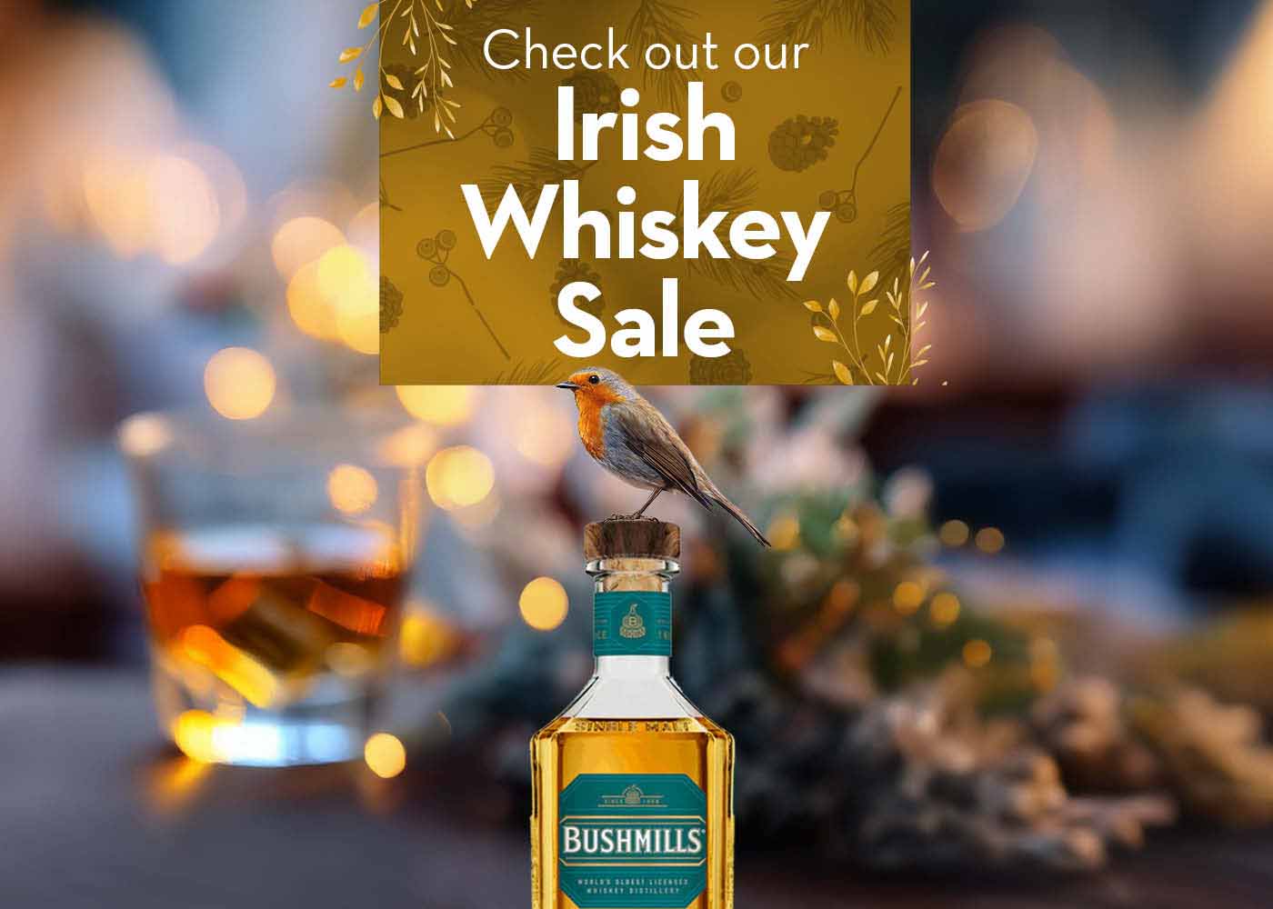 Check out our Irish Whiskey Sale